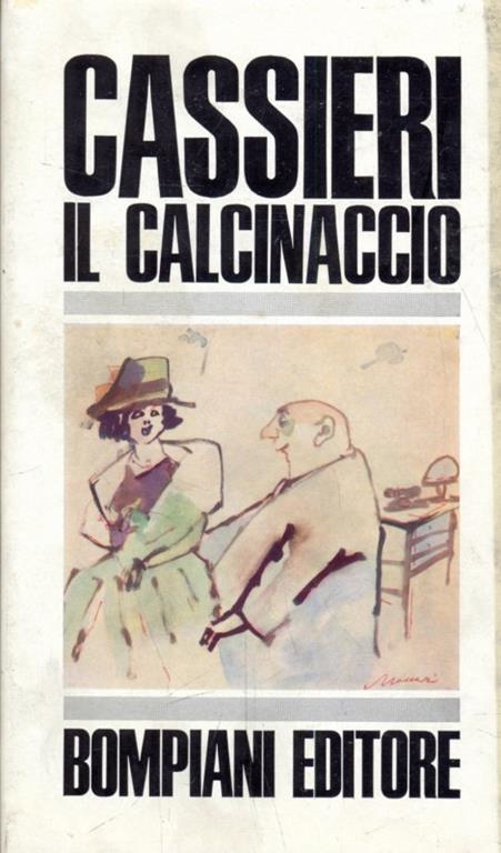 Il calcinaccio - Giuseppe Cassieri - 5