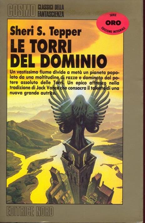 Le torri del dominio - Sheri S. Tepper - 7