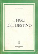 I figli del destino