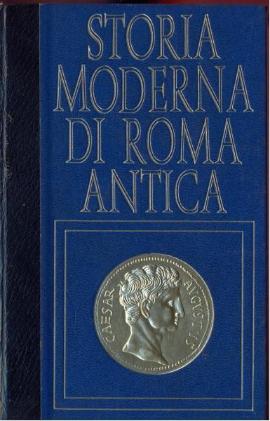 Storia moderna di Roma antica - 2