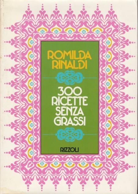 Ricette senza grassi - Romilda Rinaldi - 9