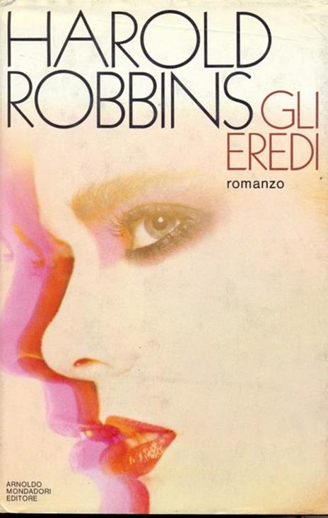 Gli eredi - Harold Robbins - 6