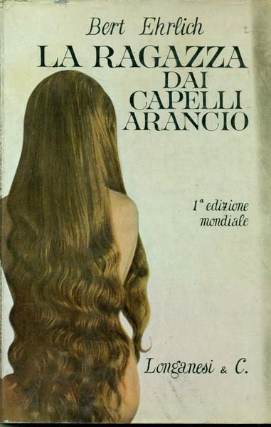 La ragazza dai capelli arancio - Bert Ehrlich - 8