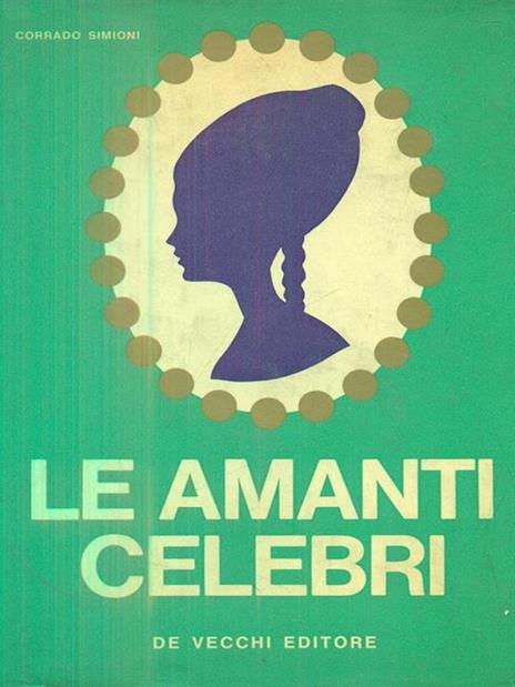 Le amanti celebri - Corrado Simioni - copertina