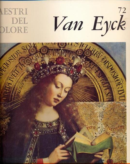 I maestri del colore: Van Eyck - Giorgio Faggin - Libro Usato - Fabbri - I  maestri del colore | IBS