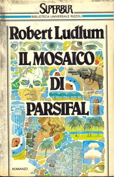 Il mosaico di Parsifal - Robert Ludlum - 7