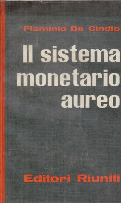 Il sistema monetario aureo - 2