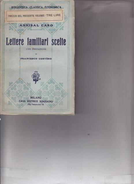 Lettere Familiari scelte - Annibal Caro - 5