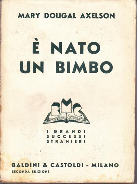 É nata un bimbo - Mary Dougal Axelson - 6