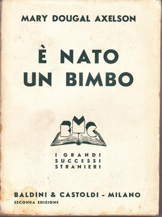 É nata un bimbo - Mary Dougal Axelson - 10