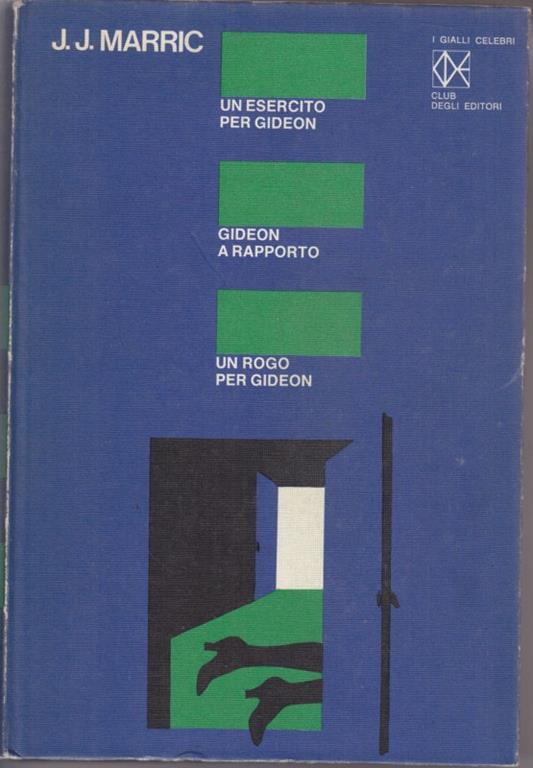 Un esercito per Gideon. Gideon a rapporto. Un rogo per Gideon - Johann J. Winckelmann - 7