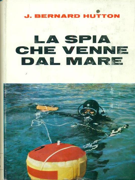 La spia che venne dal mare - Bernard Hutton - 9