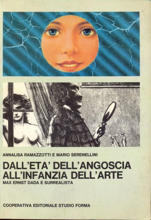 Dall'età dell'angoscia all'infanzia dell'arte - Ramazzotti,Serenellini - copertina