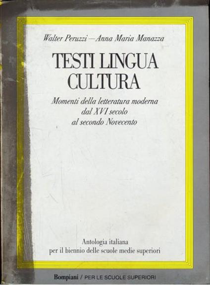 Testi, lingua, cultura - Walter Peruzzi,Anna Maria Manazza - copertina