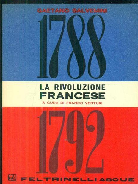 La rivoluzione francese. 1788 - 1792 - Gaetano Salvemini - copertina