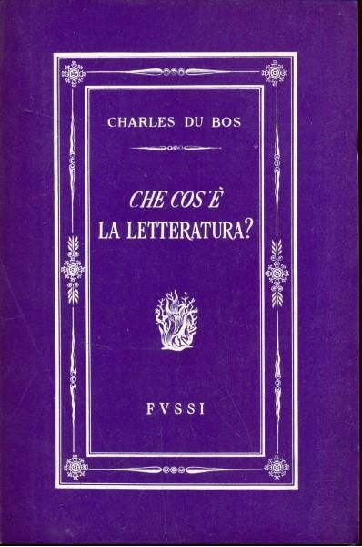 Che cos'é la letteratura? - Charles Du Bos - 5