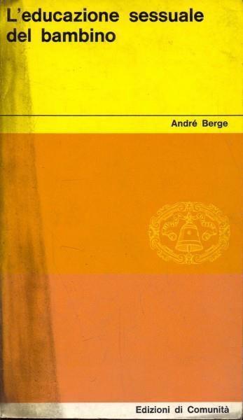 L' educazione sessuale del bambino - André Berge - 9