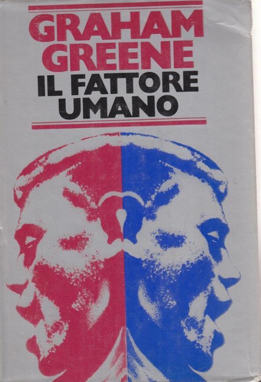 Il fattore umano - Graham Greene - 7