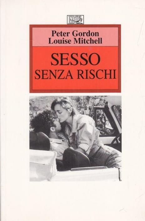 Sesso senza rischi - Peter Gordon,Louise Mitchell - 8