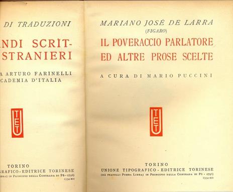 Il poveraccio parlatore ed altre prose scelte - Mariano José de Larra - 2