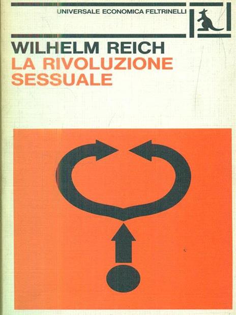 La rivoluzione sessuale - Wilhelm Reich - 3