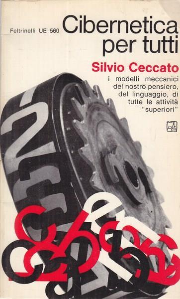 Cibernetica per tutti - Silvio Ceccato - 5