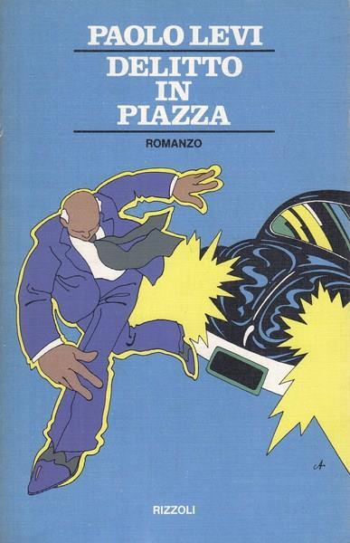 Delitto in piazza - Paolo Levi - copertina