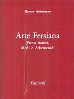 Arte persiana - Farti e sassanidi