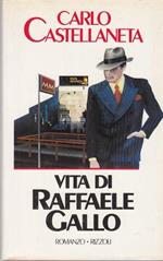 Vita di Raffaele Gallo