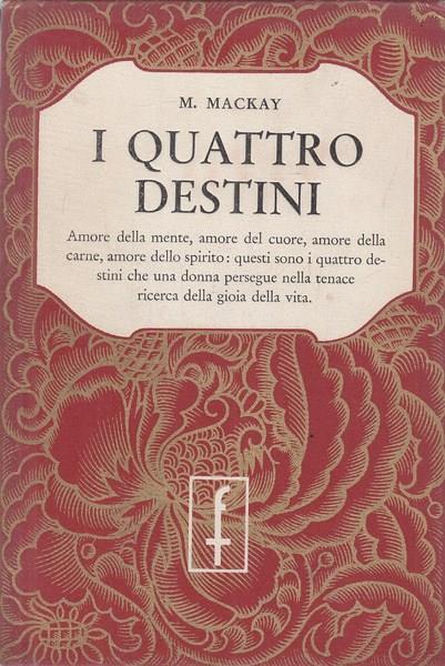 I quattro destini - Margaret Mackay - 3