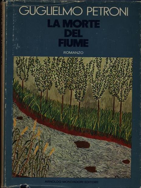 La morte del fiume - Guglielmo Petroni - copertina