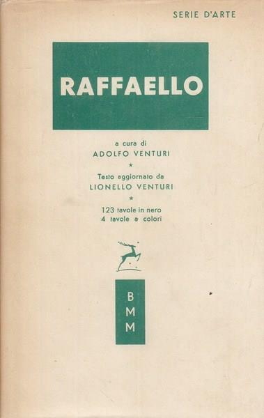 Raffaello - Adolfo Venturi - 2