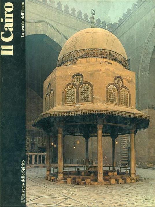Il Cairo - La scuola dell'Islam - Derek Hopwood - copertina