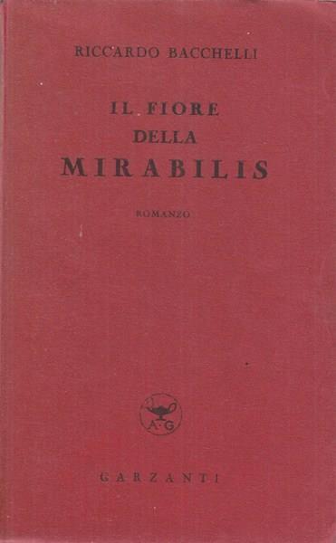 Il  fiore della Mirabilis - Riccardo Bacchelli - 7