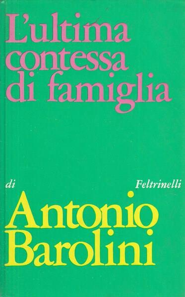 ultima contessa di famiglia - Antonio Barolini - 3
