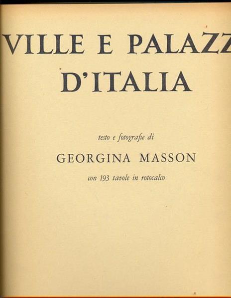 Ville e palazzi d'Italia, - Georgina Masson - copertina