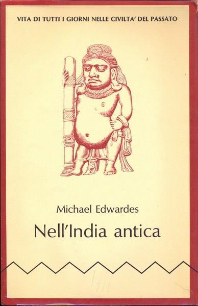 Nell'India antica - Michael Edwardes - copertina