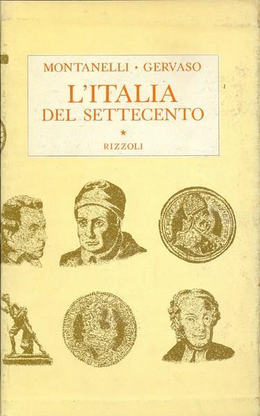 L' Italia del Settecento - Indro Montanelli - 2