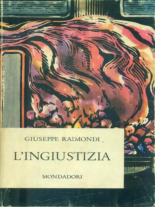 L' ingiustizia - Giuseppe Raimondi - 2