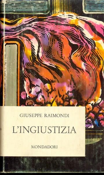 L' ingiustizia - Giuseppe Raimondi - copertina