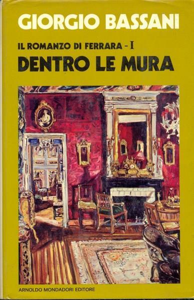 Dentro le mura - Giorgio Bassani - copertina