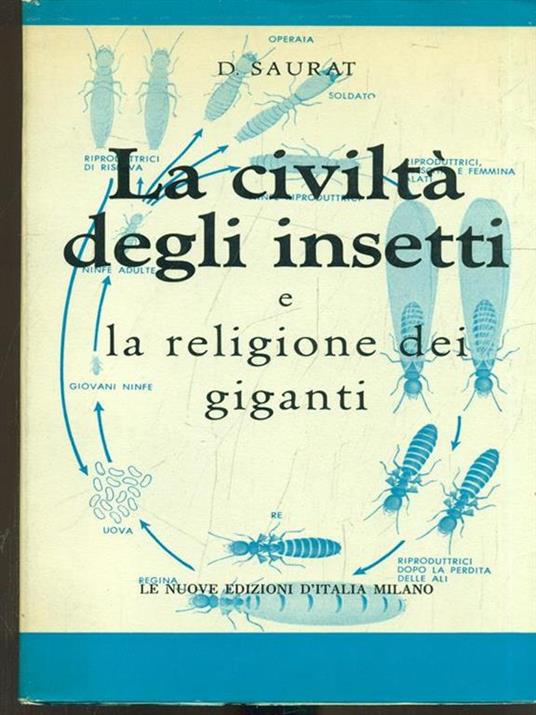 La civiltà degli insetti e la religione dei giganti - 6