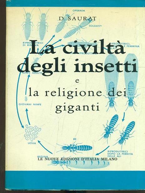 La civiltà degli insetti e la religione dei giganti - 7