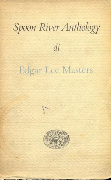 Spoon River Anthology - Edgar Lee Masters - 2