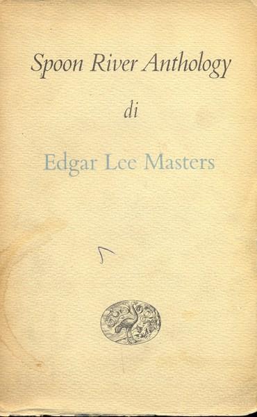 Spoon River Anthology - Edgar Lee Masters - 3