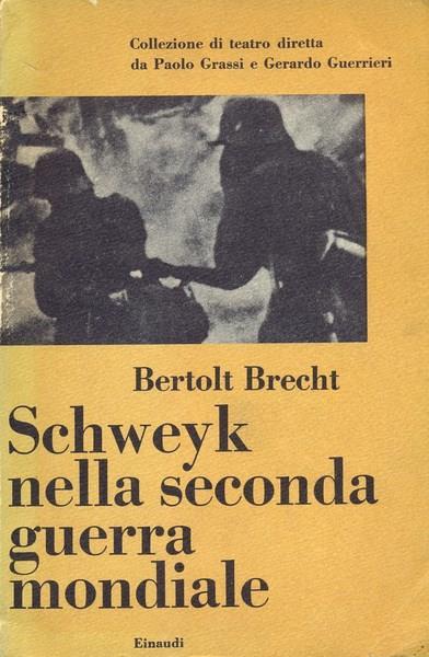 Schweyk nella seconda guerra mondiale - Bertolt Brecht - 4