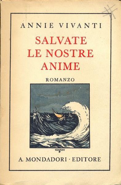 Salvate le nostre anime - Annie Vivanti - 5