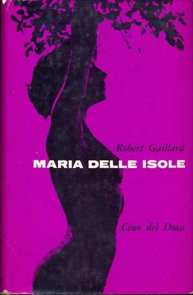 Maria delle isole - Robert Gaillard - 2