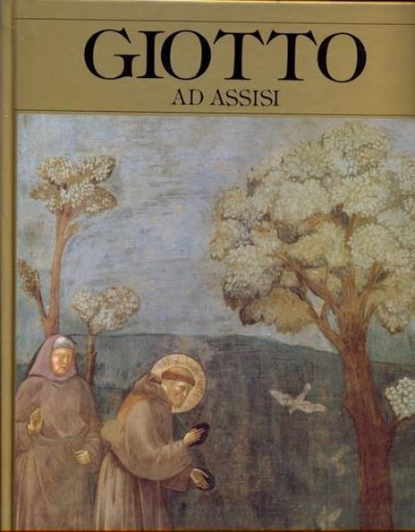 Giotto ad Assisi - Luciano Bellosi - copertina