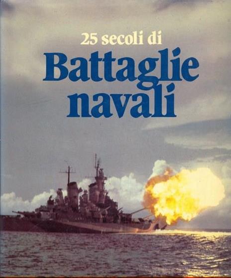 Secoli di battaglie navali - Richard Humble - 9